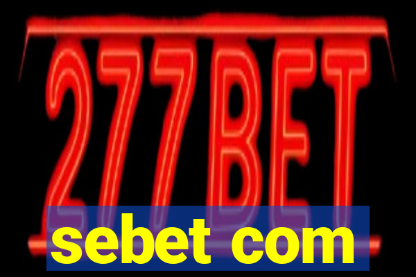 sebet com